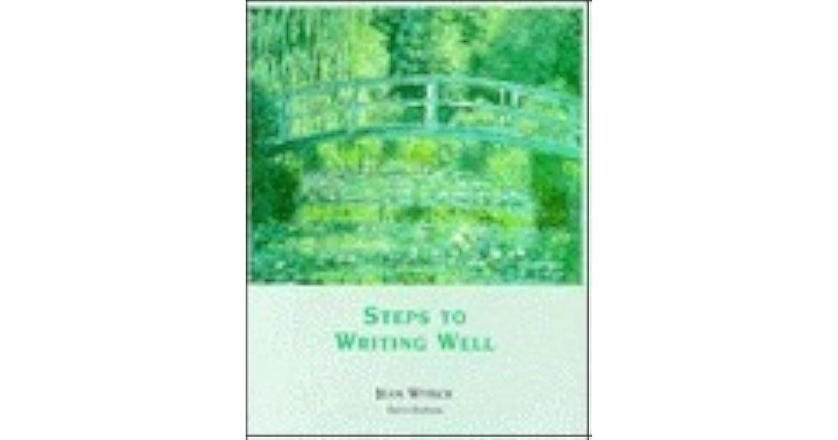Steps to Writing Well by Jean Wyrick