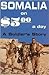 Somalia on $5.00 a day: A Soldier's Story