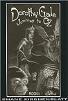 Dorothy Gale Journey to Oz: Book 1 The Journal Dorothy Gale Journey to Oz: Book 1 The Journal