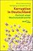 Korruption in Deutschland.