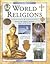 World Religions: Discover the Religions That Have Shaped World History (Exploring History)