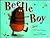 Beetle Boy by Lawrence David Beetle Boy by Lawrence David