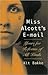 Miss Alcott's E-mail: Yours for Reforms of All Kinds