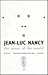 The Sense of the World by Jean-Luc Nancy