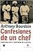 Confesiones de un chef by Anthony Bourdain