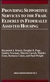 PROVIDING SUPPORTIVE SERVICES TO THE FRA (Urban Institute Report 89-2)