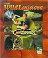 Into Wild Louisiana (The Jeff Corwin Experience)