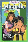 Smile and Say "Woof!" (Full House: Michelle, #34)