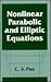 Nonlinear Parabolic and Elliptic Equations