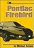 The Pontiac Firebird (On the Road)