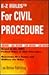 E-Z rules for the federal rules of civil procedure: Including selected statutes