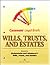 Wills, Trusts and Estates by Jesse Dukeminier