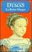 La Reine Margot by Alexandre Dumas