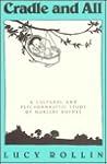 Cradle and All: A Cultural and Psychoanalytic Reading of Nursery Rhymes (Studies in Popular Culture)