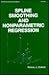 Spline Smoothing and Nonparametric Regression (STATISTICS, A SERIES OF TEXTBOOKS AND MONOGRAPHS)