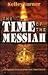 The Time of the Messiah