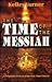 The Time of the Messiah