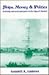 Ships, Money and Politics: Seafaring and Naval Enterprise in the Reign of Charles I