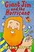 Giant Jim & the Hurricane by Jeremy Strong