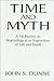 Time and Myth: A Meditation on Storytelling as an Exploration of Life and Death