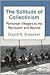 The Solitude of Collectivism: Romanian Villagers to the Revolution and Beyond (Anthropology of Contemporary Issues)