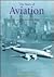 The Story of Aviation: A Concise History of Flight