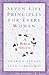 Seven Life Principles for Every Woman: A Bible Study