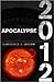 Apocalypse 2012: A Scientif...