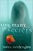 Too Many Secrets