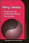 Linking Literacies: Perspectives on L2 Reading - Writing Connections