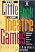 Little Book Of Theatre Games by Jim Custer