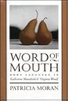 Word of Mouth: Body Language in Katherine Mansfield and Virginia Woolf (Feminist Issues (Charlottesville, Va.))