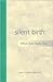 Silent Birth by Sharon N. Covington