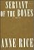 Servant of the Bones