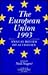 The European Union 1993 by Neill Nugent