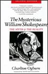 The Mysterious William Shakespeare by Charlton Ogburn Jr.