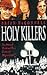 Holy Killers: True Stories ...