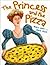 The Princess and the Pizza by Mary Jane Auch