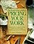 The Woodworker's Guide to Pricing Your Work/How to Calculate the Value of Your Time, Materials and Craftsmanship to Make Money from Your Woodworking
