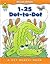 School Zone Numbers 1-25 Dot-to-Dots Workbook: 64 Pages, Preschool, Kindergarten, Connect the Dots, Numerical Order, Counting, Ages 3 to 5 (Get Ready! Book Series)