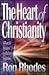 The Heart of Christianity: What It Means to Believe in Jesus