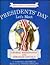 Presidents' Day: Let's Meet George Washington and Abraham Lincoln (Holidays & Heroes)