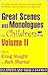 Great Scenes and Monologues for Children Ages 7-14 (Young Actors Series) Vol. II