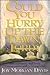 Could You Hurry Up the Dawn, Lord?: Poems, Prayers, and Lively Conversations With a Loving God