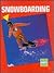 Snowboarding (Action Sports)
