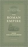 Traveler's Guide to the Ancient World: The Roman Empire Traveler's Guide to the Ancient World: The Roman Empire