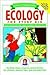 Ecology for Every Kid: Easy Activities that Make Learning Science Fun