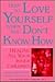 How to Love Yourself When Y...
