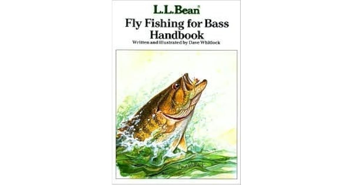 L.L. Bean Fly Fishing for Bass Handbook by Dave Whitlock