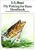 L.L. Bean Fly Fishing for Bass Handbook by Dave Whitlock